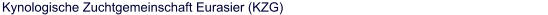 Kynologische Zuchtgemeinschaft Eurasier (KZG)