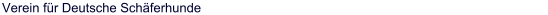 Verein für Deutsche Schäferhunde